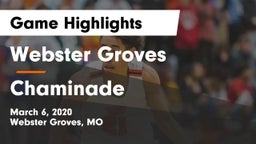 Webster Groves  vs Chaminade  Game Highlights - March 6, 2020