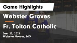 Webster Groves  vs Fr. Tolton Catholic  Game Highlights - Jan. 23, 2021