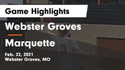 Webster Groves  vs Marquette  Game Highlights - Feb. 22, 2021