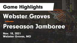 Webster Groves  vs Preseason Jamboree Game Highlights - Nov. 18, 2021