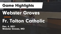 Webster Groves  vs Fr. Tolton Catholic  Game Highlights - Dec. 4, 2021