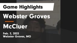 Webster Groves  vs McCluer  Game Highlights - Feb. 2, 2023