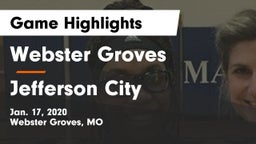 Webster Groves  vs Jefferson City  Game Highlights - Jan. 17, 2020