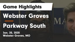 Webster Groves  vs Parkway South  Game Highlights - Jan. 20, 2020