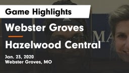 Webster Groves  vs Hazelwood Central  Game Highlights - Jan. 23, 2020