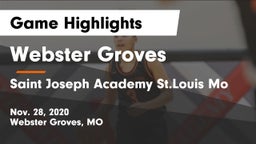 Webster Groves  vs Saint Joseph Academy St.Louis Mo Game Highlights - Nov. 28, 2020