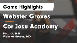 Webster Groves  vs Cor Jesu Academy Game Highlights - Dec. 19, 2020