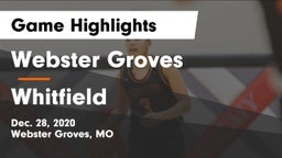 Webster Groves  vs Whitfield  Game Highlights - Dec. 28, 2020