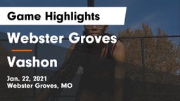 Webster Groves  vs Vashon  Game Highlights - Jan. 22, 2021