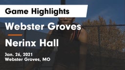 Webster Groves  vs Nerinx Hall  Game Highlights - Jan. 26, 2021