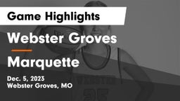 Webster Groves  vs Marquette  Game Highlights - Dec. 5, 2023