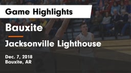 Bauxite  vs Jacksonville Lighthouse  Game Highlights - Dec. 7, 2018