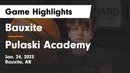 Bauxite  vs Pulaski Academy Game Highlights - Jan. 24, 2023