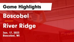 Boscobel  vs River Ridge  Game Highlights - Jan. 17, 2023