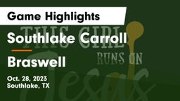 Southlake Carroll  vs Braswell  Game Highlights - Oct. 28, 2023