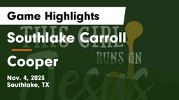 Southlake Carroll  vs Cooper  Game Highlights - Nov. 4, 2023