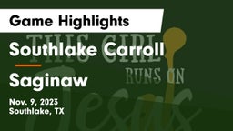 Southlake Carroll  vs Saginaw  Game Highlights - Nov. 9, 2023