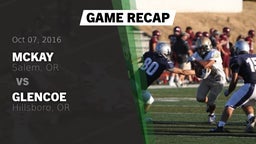 Recap: McKay  vs. Glencoe  2016