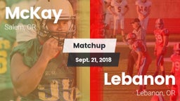 Matchup: McKay  vs. Lebanon  2018
