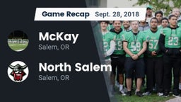 Recap: McKay  vs. North Salem  2018