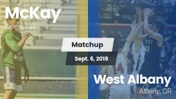 Matchup: McKay  vs. West Albany  2019