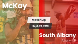 Matchup: McKay  vs. South Albany  2019