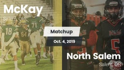 Matchup: McKay  vs. North Salem  2019