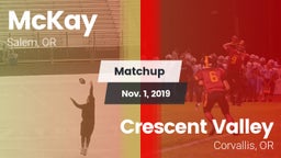 Matchup: McKay  vs. Crescent Valley  2019