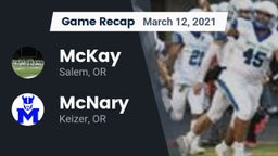 Recap: McKay  vs. McNary  2021