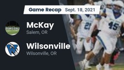 Recap: McKay  vs. Wilsonville  2021