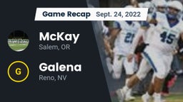 Recap: McKay  vs. Galena  2022