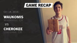 Recap: Waukomis  vs. Cherokee  2016