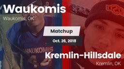Matchup: Waukomis  vs. Kremlin-Hillsdale  2018
