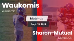 Matchup: Waukomis  vs. Sharon-Mutual  2019