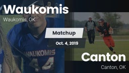 Matchup: Waukomis  vs. Canton  2019