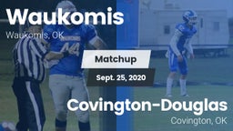 Matchup: Waukomis  vs. Covington-Douglas  2020