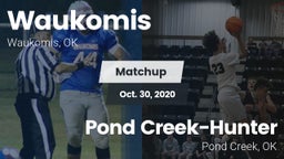 Matchup: Waukomis  vs. Pond Creek-Hunter  2020