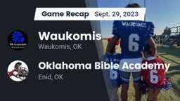 Recap: Waukomis  vs. Oklahoma Bible Academy 2023