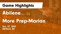 Abilene  vs More Prep-Marian  Game Highlights - Jan. 27, 2023