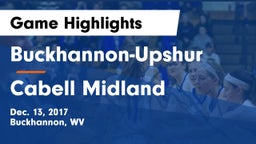 Buckhannon-Upshur  vs Cabell Midland  Game Highlights - Dec. 13, 2017