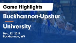 Buckhannon-Upshur  vs University  Game Highlights - Dec. 22, 2017
