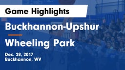 Buckhannon-Upshur  vs Wheeling Park Game Highlights - Dec. 28, 2017