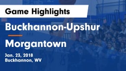 Buckhannon-Upshur  vs Morgantown  Game Highlights - Jan. 23, 2018