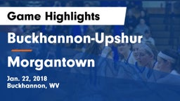 Buckhannon-Upshur  vs Morgantown  Game Highlights - Jan. 22, 2018