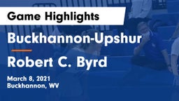 Buckhannon-Upshur  vs Robert C. Byrd  Game Highlights - March 8, 2021