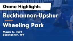 Buckhannon-Upshur  vs Wheeling Park Game Highlights - March 13, 2021