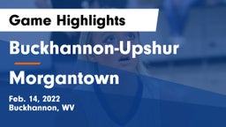 Buckhannon-Upshur  vs Morgantown  Game Highlights - Feb. 14, 2022