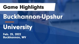 Buckhannon-Upshur  vs University  Game Highlights - Feb. 25, 2022