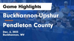 Buckhannon-Upshur  vs Pendleton County  Game Highlights - Dec. 6, 2023