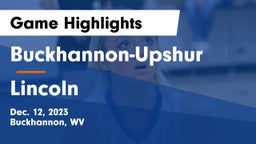 Buckhannon-Upshur  vs Lincoln  Game Highlights - Dec. 12, 2023